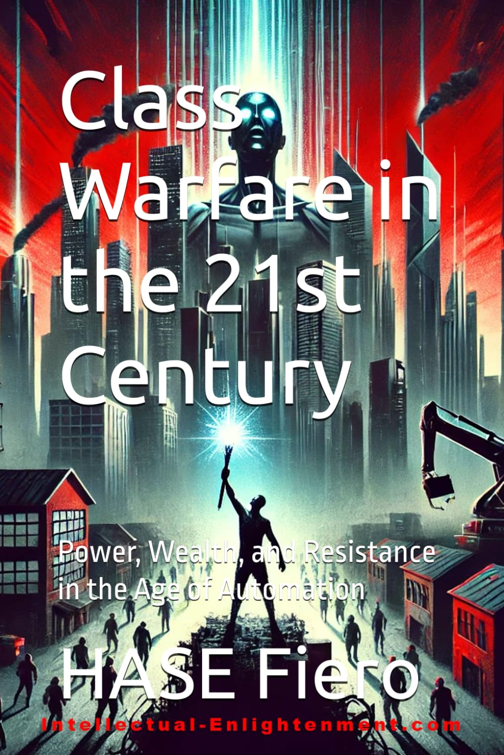 Class Warfare in the 21st Century